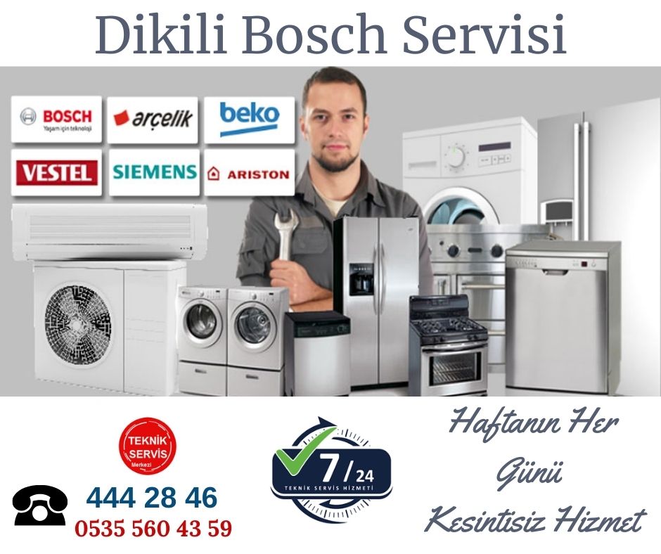 Dikili Bosch Servisi